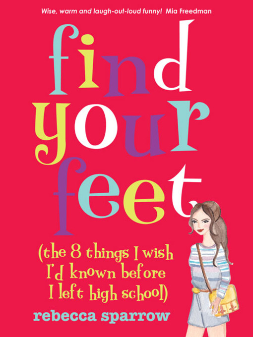 Title details for Find Your Feet by Rebecca Sparrow - Available